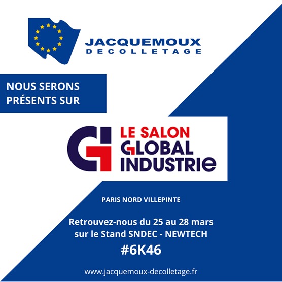 SALON GLOBAL INDUSTRIE MARS 2024 PARIS